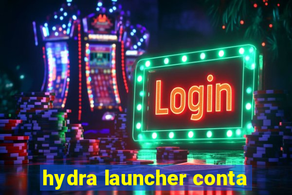 hydra launcher conta